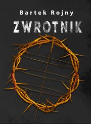 Zwrotnik, Bartek Rojny