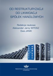 ksiazka tytu: Od restrukturyzacji do likwidacji spek handlowych autor: 