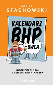 Kalendarz BHP-owca, Maciej Stachowski