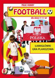 Football dla dzieci 7-11 lat. amigwki. Gra planszowa, Krzysztof Tonder