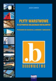 Pyty warstwowe w sztywnych okadzinach metalowych, Jacek Sawicki