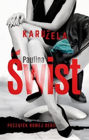 Karuzela, Paulina wist