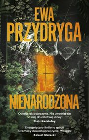 Nienarodzona, Ewa Przydryga