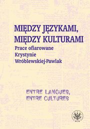 Midzy jzykami, midzy kulturami/Entre langues, entre cultures, 