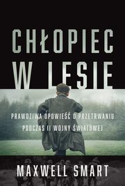 Chopiec w lesie, Maxwell Smart