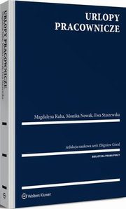 Urlopy pracownicze, Magdalena Kuba, Ewa Staszewska, Monika Nowak, Zbigniew Gral