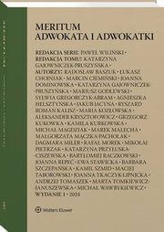Meritum adwokata i adwokatki, Agnieszka Helsztyska, Radosaw Baszuk, Jakub Jacyna, Pawe Wiliski, Magorzata Mczka-Pacholak, Joanna Dominowska, ukasz Chojniak, Ryszard Kalisz, Dagmara Miler, Mikoaj Pietrzak, Ewa Stawicka, Rafa Morek, Kamil Szmid, Aleksander Krysztofowicz, Sylwia