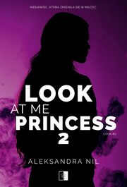 Look at Me Princess 2, Aleksandra Nil
