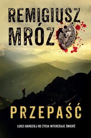ksiazka tytu: Przepa autor: Remigiusz Mrz