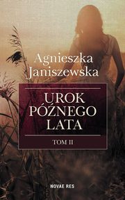 Urok pnego lata Tom 2, Agnieszka Janiszewska