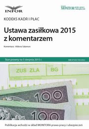 Kodeks kadr i pac Ustawa zasikowa 2015 z komentarzem , Aldona Salamon