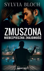 Zmuszona Niebezpieczna znajomo, Sylvia Bloch