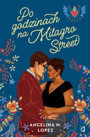 Po godzinach na Milagro Street, Angelina M. Lopez