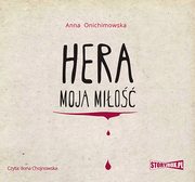 Hera. Tom 1. Hera moja mio, Anna Onichimowska