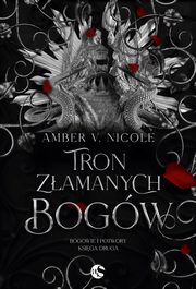 Tron zamanych bogw, Amber V. Nicole