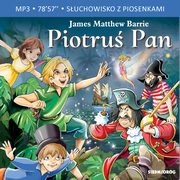 ksiazka tytu: Piotru Pan autor: James Mathew Barrie, Lewandowski ukasz, Teatr Polskiego Radia w Warszawie