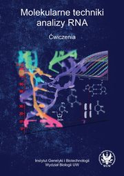 Molekularne techniki analizy RNA, Praca zbiorowa