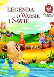 ksiazka tytu: Legenda o Warsie i Sawie autor: Mirosaw Souczek