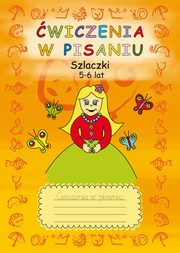 wiczenia w pisaniu. Szlaczki 5-6 lat, Beata Guzowska