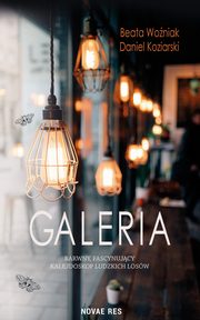 Galeria, Beata Woniak, Daniel Koziarski