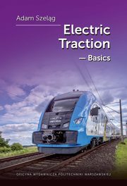 Electric Traction ? Basis, Adam Szelg