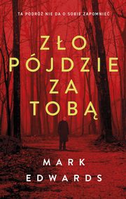 Zo pjdzie za tob, Mark Edwards