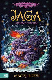 Stranicy wrt. Jaga i stalowy chocho, Maciej Roen