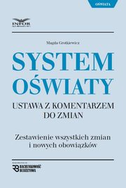 System Owiaty Ustawa z komentarzem do zmian, Magda Grotkiewicz