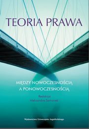 Teoria prawa midzy nowoczesnoci a ponowoczesnoci, 