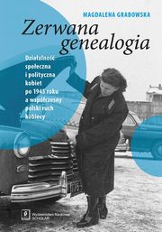 Zerwana genealogia, Mirosawa Grabowska
