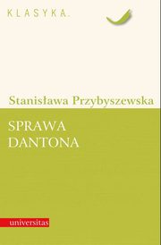 Sprawa Dantona (Kronika sceniczna), Stanisawa Przybyszewska