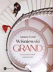 ksiazka tytu: Grand autor: Janusz Leon Winiewski