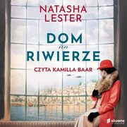 Dom na Riwierze, Natasha Lester