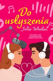 Do usyszenia, Julia Whelan