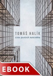 Czas pustych kociow, Tomas Halik