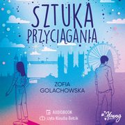 Sztuka przycigania, Zofia Golachowska