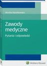 Zawody medyczne. Pytania i odpowiedzi, Monika Kwiatkowska