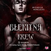 Bkitna krew. Blueblood Vampires. Tom 2, Michelle Hercules