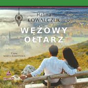 Wowy otarz, Halina Kowalczuk