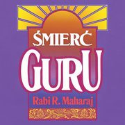 mier Guru, Rabi R. Maharaj