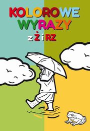Kolorowe wyrazy z  i RZ, Beata Guzowska