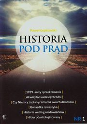 ksiazka tytu: Historia pod prd autor: Pawe epkowski