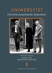 Uniwersytet. Otwarte przestrzenie dyskursw, 