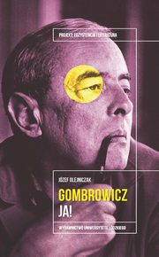 Witold Gombrowicz Ja!, Jzef Olejniczak