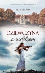 Dziewczyna z indeksem, Elbieta Nie