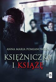 Ksiniczka i ksi, Anna Maria Pomianowska