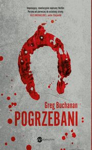 Pogrzebani, Greg Buchanan