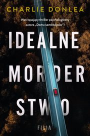 Idealne morderstwo, Charlie Donlea