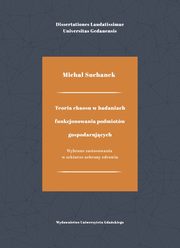 Teoria chaosu w badaniach funkcjonowania podmiotw gospodarujcych, Micha Suchanek