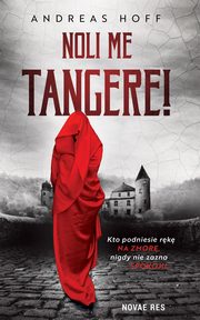 Noli me tangere!, Andreas Hoff